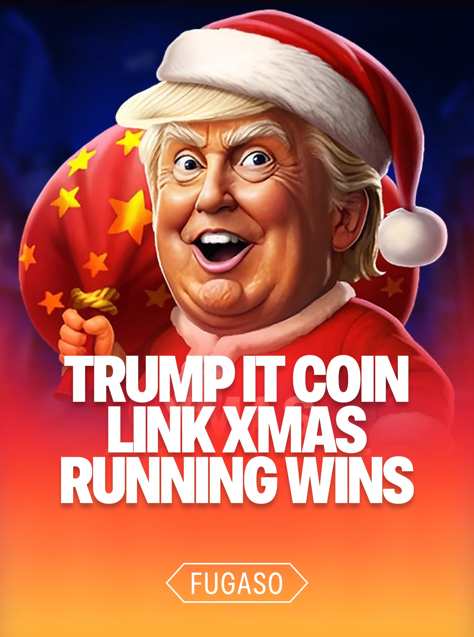 TRUMP IT COIN LINK XMAS: RUNNING WINS™